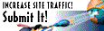 Submit your site to your choice of 400+ search      engines